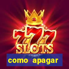 como apagar historico da bet365